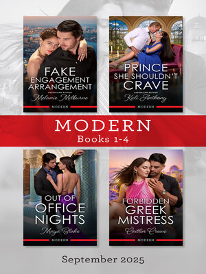 cover image of Modern Box Set 1-4 September 2025/Fake Engagement Arrangement/Prince She Shouldn't Crave/Out of Office Nights/Forbidden Greek Mistress